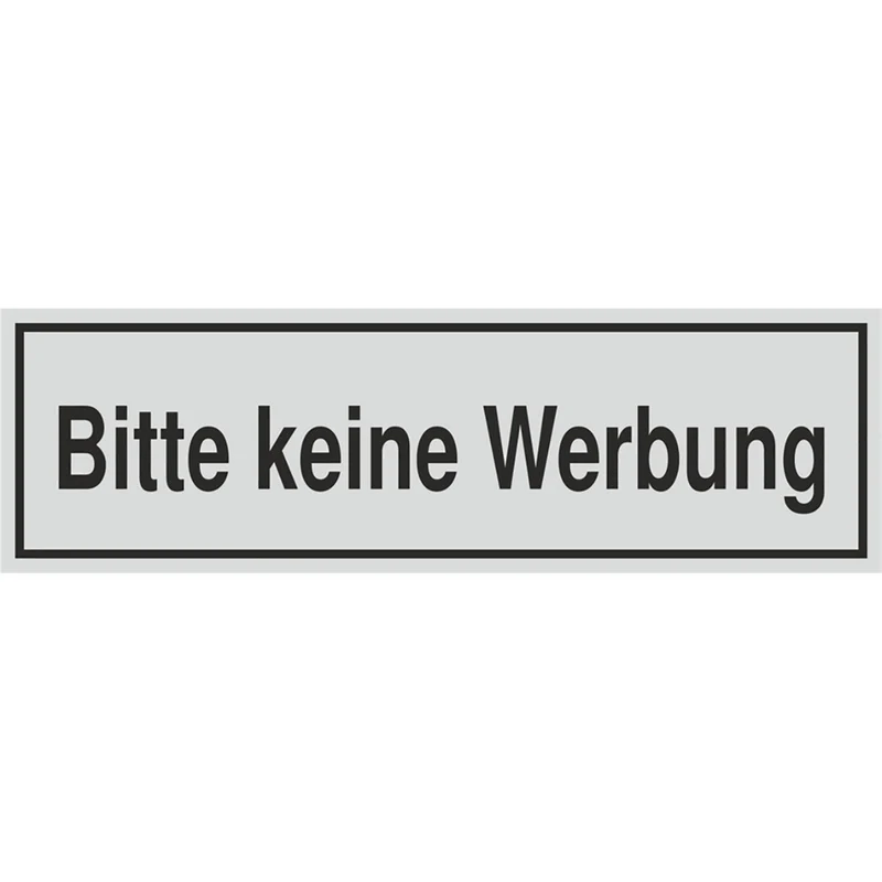 Schild - Bitte keine Werbung