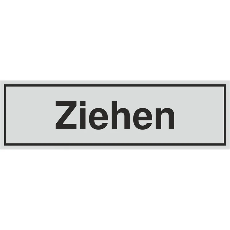 Schild - Ziehen
