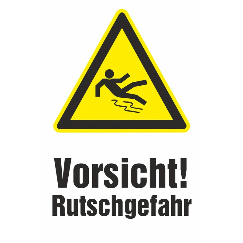 Warnschild - Vorsicht! Rutschgefahr