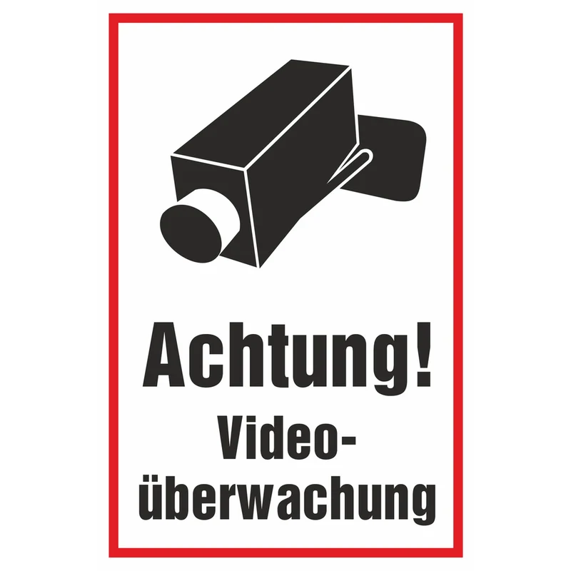 Hinweisschild - Achtung! Videoüberwachung