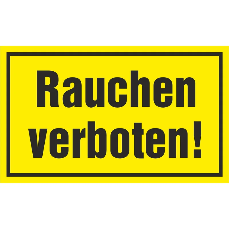 Hinweisschild - Rauchen verboten!
